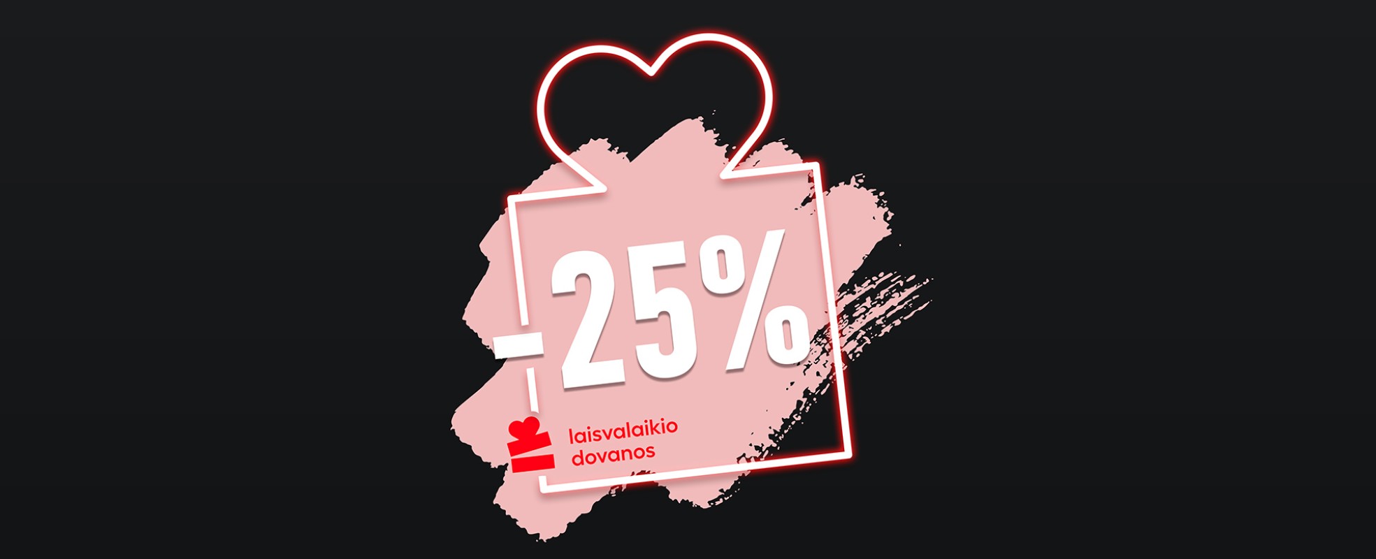 -25 % dovanų<br>rinkiniams